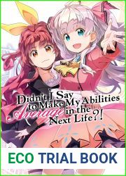 Didn|t I Say To Make My Abilities Average In The Next Life?! Light Novel Vol. 12