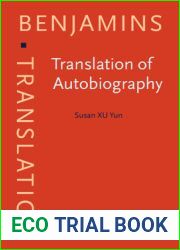 Translation of Autobiography (Benjamins Translation Library)