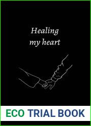 Healing my heart