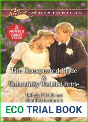 The Unexpected Bride and Unlawfully Wedded Bride (Harlequin Historical)