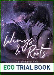 Wings and Roots (The Scions #3)