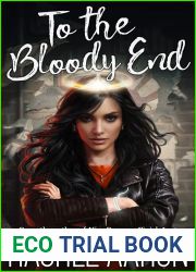 To the Bloody End (DFZ Changeling #3)