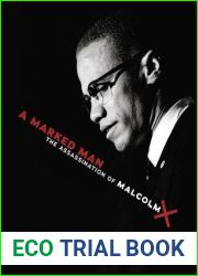 A Marked Man: The Assassination of Malcolm X