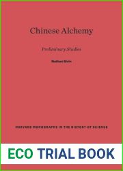 Chinese Alchemy: Preliminary Studies