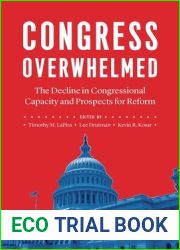 Congress Overwhelmed: The Decline in Congressional Capacity and Prospects for Reform