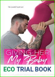 Giving Her My Baby