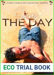 Seas The Day (Curvy Girls On Vacation #3)