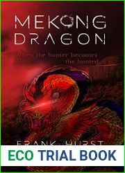 Mekong Dragon: When the hunter becomes the hunted …