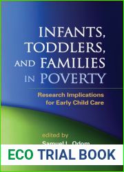 Infants, Toddlers, and Families in Poverty: Research Implications for Early Child Care