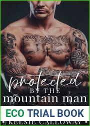 Protected By The Mountain Man (Mountain Men Love Curves)