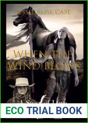 When The Wind Blows - A sexual awakening *****: A Story of Love (Western Romantics)