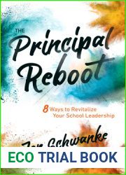The Principal Reboot: 8 Ways to Revitalize Your School Leadership