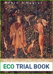 The Kings and Their Hawks: Falconry in Medieval England