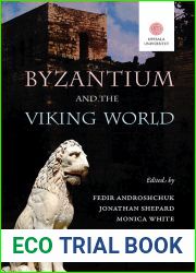 Byzantium and the Viking World (Studia Byzantina Upsaliensia, #16)