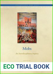 Mobs: An Interdisciplinary Inquiry