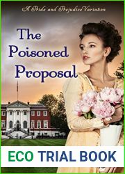 The Poisoned Proposal: A Pride and Prejudice Variation