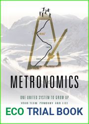 Metronomics: One United System to Grow Up Your Team, Company, and Life