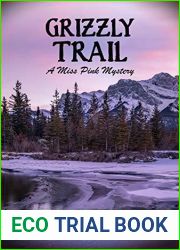 Grizzly Trail (Miss Pink #8)