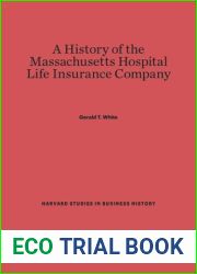 A History of the Massachusetts Hospital Life Insurance Company