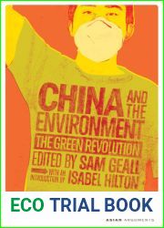 China and the Environment: The Green Revolution (Asian Arguments)