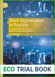 Work Organisation in Practice: From Taylorism to Sustainable Work Organisations