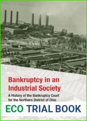 Bankruptcy in an Industrial Society: A History of the Bankruptcy Court for the Northern District of Ohio