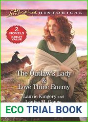 The Outlaw|s Lady and Love Thine Enemy: A 2-in-1 Collection