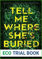 Tell Me Where She|s Buried: an addictive, unputdownable thriller with an incredible twist (A Striker and Frost FBI Thriller Book 1)