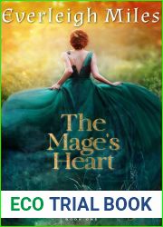 The Mage|s Heart: Love and Other Sorcery, Book One