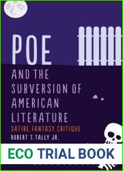 Poe and the Subversion of American Literature: Satire, Fantasy, Critique