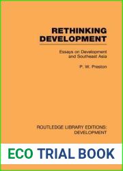 Rethinking Development: Essays on Development and Southeast Asia