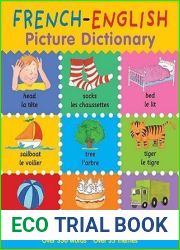French-English Picture Dictionary: Learn French for Kids, 350 Words with Pictures! (Books For Toddlers 1-3, Learning books, Homeschool Supplies) (First Bilingual Picture Dictionaries)