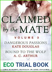 Claimed by the Mate, Vol. 3 (Feral Passions #3)