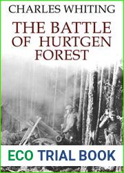 The Battle of Hurtgen Forest