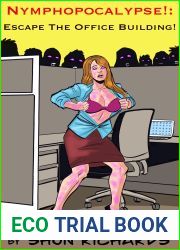 Nymphopocalypse! Escape the Office Building