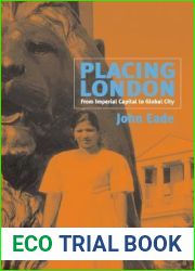 Placing London: From Imperial Capital to Global City