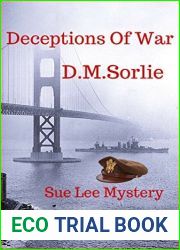 Deceptions Of War: Sue Lee Mystery