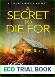 A Secret To Die For: A powerful British detective crime thriller. (The DCI Cook Murder Mystery Series. Book 2)