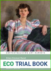 Ellen Emmet Rand: Gender, Art, and Business (Contextualizing Art Markets)