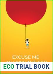 Excuse Me As I Kiss The Sky