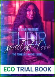 Their Sweetest Love (The Tennessee Whiskey Series, #4)