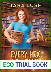 Every Hex You Take (Crescent Moon Mysteries Book 3)