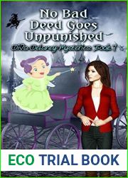 No Bad Deed Goes Unpunished (Diva Delaney Mysteries Book 7)