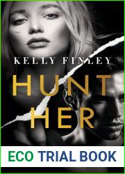 Hunt Her (Come for Me, #2)