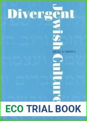 Divergent Jewish Cultures: Israel and America