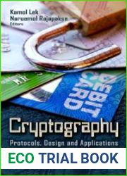 Cryptography: Protocols, Design, and Applications