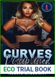 Curves Disciplined (Curvy Girl of the Month #6)