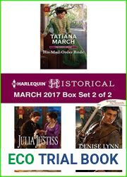 Harlequin Historical March 2017 - Box Set 2 of 2: His Mail-Order Bride Convenient Proposal to the Lady At the Warrior|s Mercy