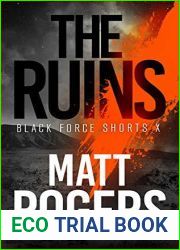 The Ruins (Black Force Shorts #10)