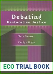 Debating Restorative Justice (Debating Law)